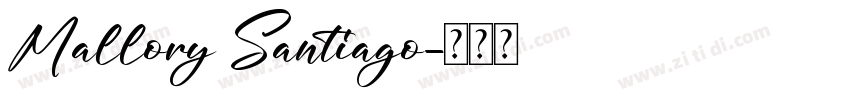 Mallory Santiago字体转换